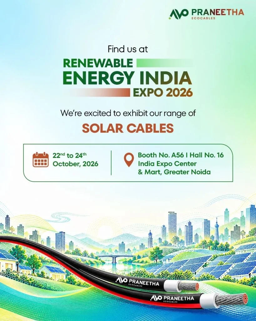 Find Praneetha EcoCables at Renewable Energy India Expo 2026